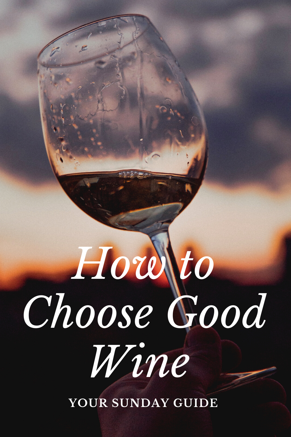 How to choose good wine