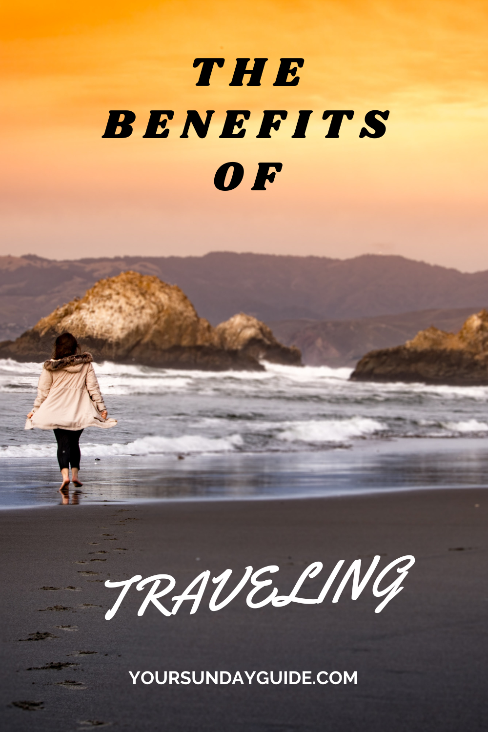 The benefits of traveling