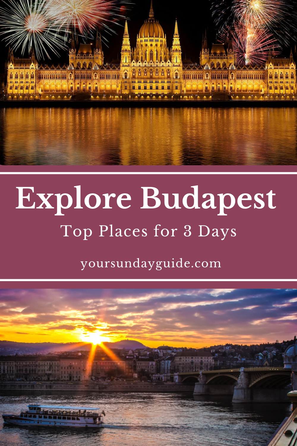 Explore Budapest in 3 days