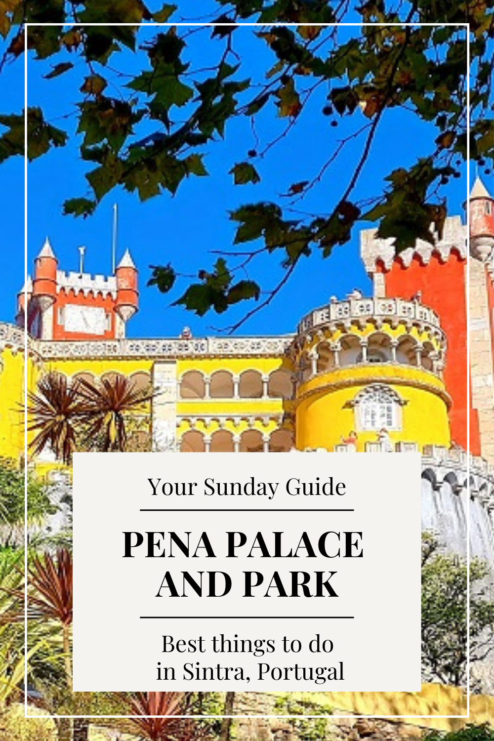 Pena Palace and Park